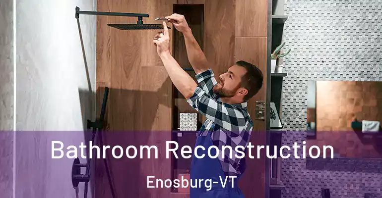 inner Bathroom imggen Bathroom Reconstruction Enosburg-VT