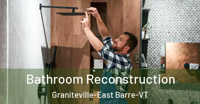 inner Bathroom imggen Bathroom Reconstruction Graniteville-East Barre-VT
