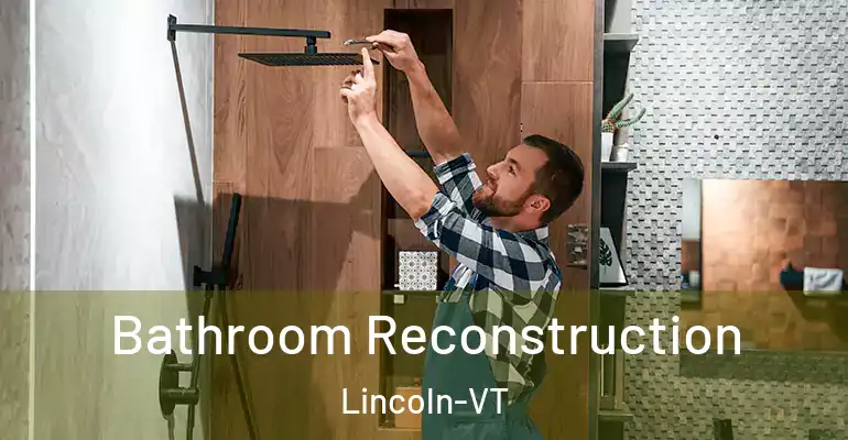 inner Bathroom imggen Bathroom Reconstruction Lincoln-VT