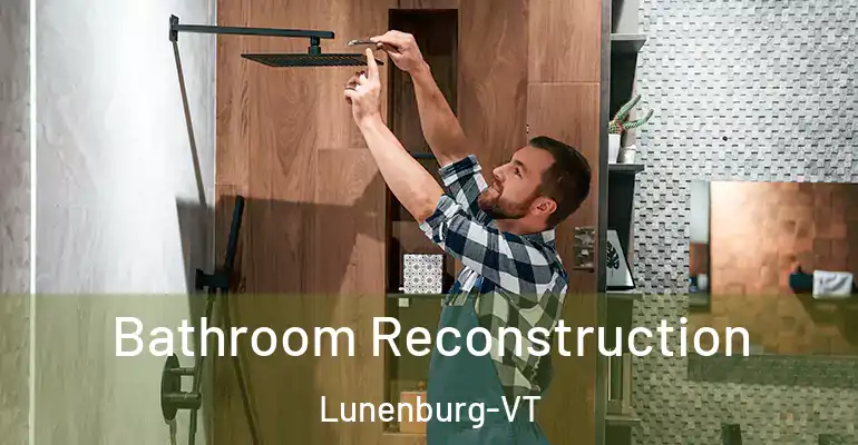 inner Bathroom imggen Bathroom Reconstruction Lunenburg-VT