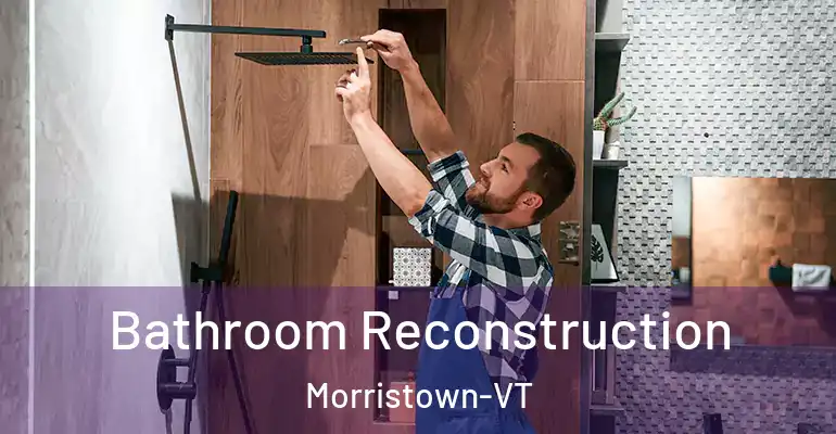 inner Bathroom imggen Bathroom Reconstruction Morristown-VT