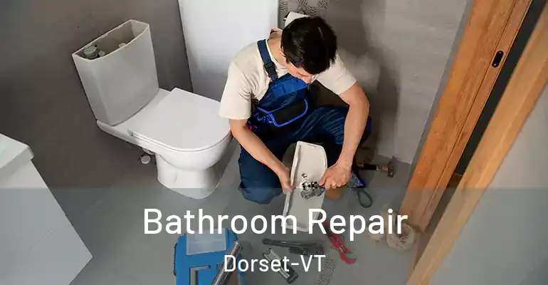 inner Bathroom imggen Bathroom Repair Dorset-VT