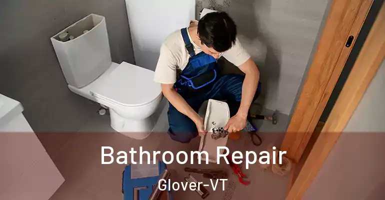 inner Bathroom imggen Bathroom Repair Glover-VT