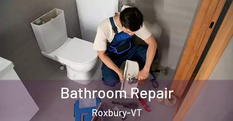 inner Bathroom imggen Bathroom Repair Roxbury-VT