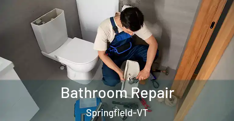 inner Bathroom imggen Bathroom Repair Springfield-VT