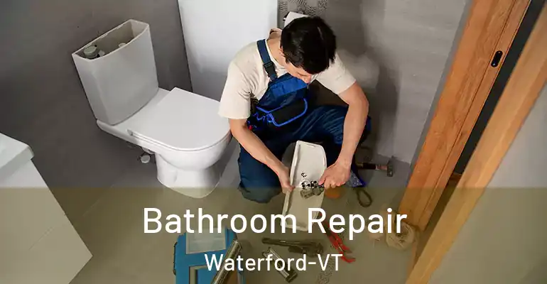 inner Bathroom imggen Bathroom Repair Waterford-VT