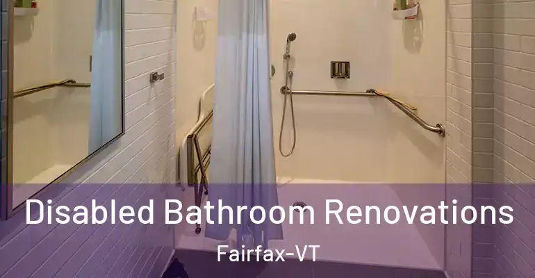 inner Bathroom imggen Disabled Bathroom Renovations Fairfax-VT