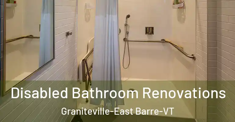 inner Bathroom imggen Disabled Bathroom Renovations Graniteville-East Barre-VT