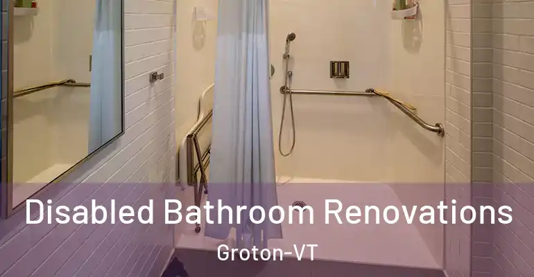 inner Bathroom imggen Disabled Bathroom Renovations Groton-VT