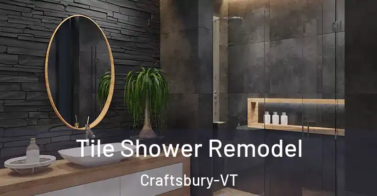 inner Bathroom imggen Tile Shower Remodel Craftsbury-VT