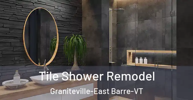 inner Bathroom imggen Tile Shower Remodel Graniteville-East Barre-VT